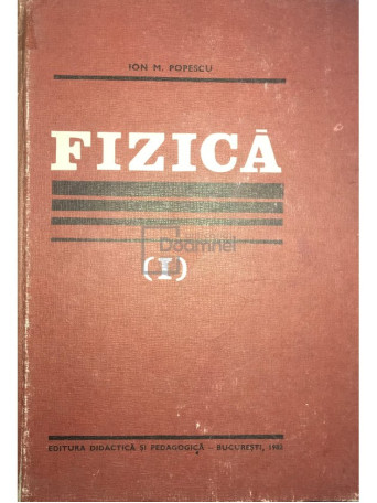 Fizica, vol. 1