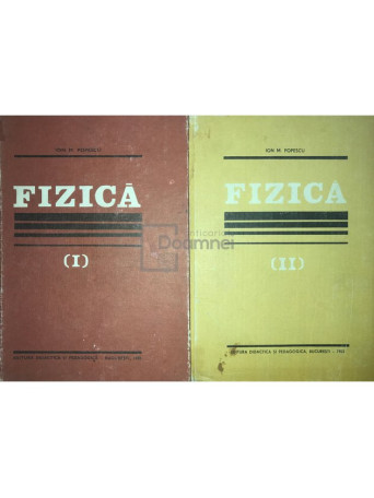 Fizica, 2 vol.