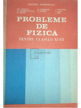 Probleme de fizica pentru clasele XI-XII