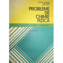 Probleme de chimie fizica (ed. II)