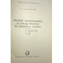 Procese hidrodinamice si utilaje specifice in industria chimica