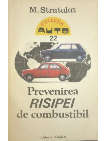 Prevenirea risipei de combustibil