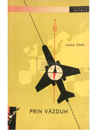 Vasile Toma - Prin vazduh - 1964 - Brosata