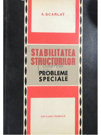 Stabilitatea structurilor. Probleme speciale