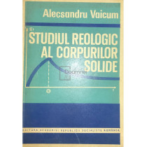 Studiul reologic al corpurilor solide