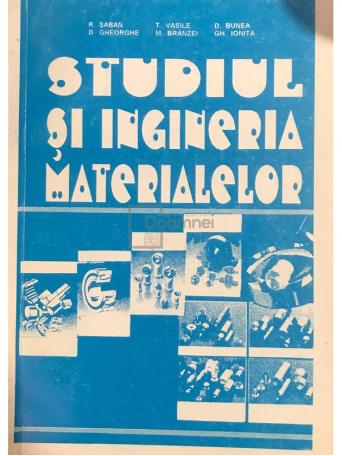 Studiul si ingineria materialelor