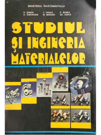 Studiul si ingineria materialelor