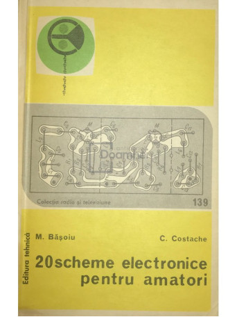 20 scheme electronice pentru amatori, vol. 1