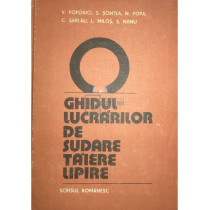 Ghidul lucrarilor de sudare, taiere, lipire