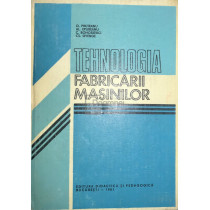 Tehnologia fabricarii masinilor