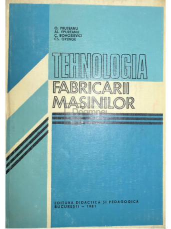 Tehnologia fabricarii masinilor