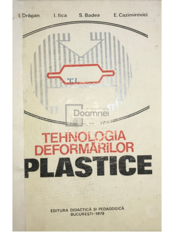 Tehnologia deformarilor plastice