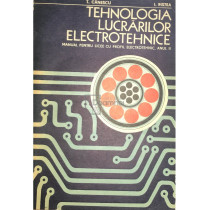 Tehnologia lucrarilor electrotehnice