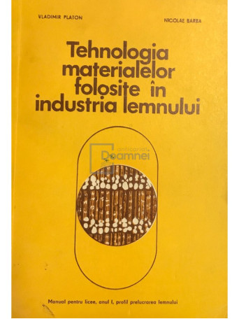 Tehnologia materialelor folosite in industria lemnului