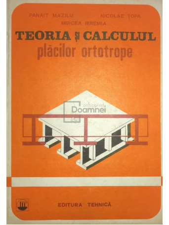 Teoria si calculul placilor ortotrope (semnata)