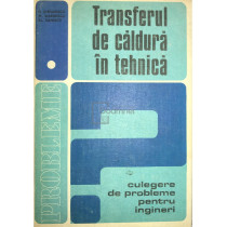 Transferul de caldura in tehnica, vol. 1