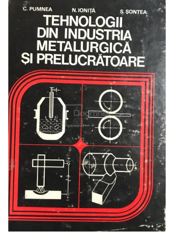 Tehnologii din industria metalurgica si prelucratoare