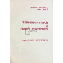 Termodinamica si fizica statistica