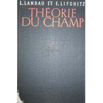 Theorie du champ, vol. II