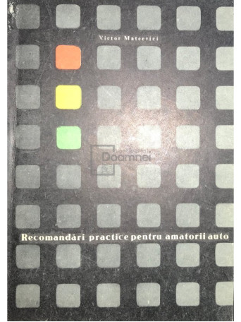 Recomandari practice pentru amatorii auto