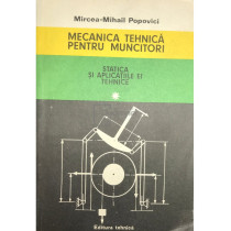 Mecanica tehnica pentru muncitori, vol. 1