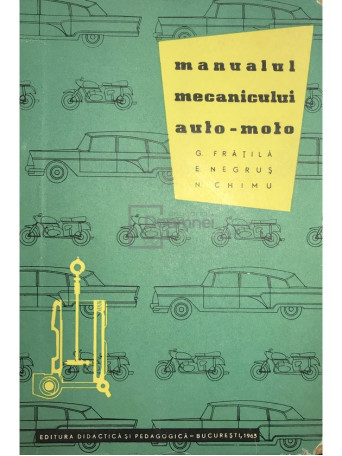 Manualul mecanicului auto-moto