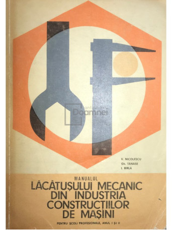 Manualul lacatusului mecanic din industria constructiilor de masini