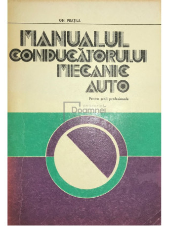 Manualul conducatorului mecanic auto