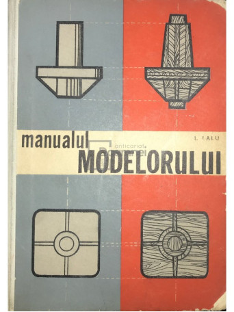 L. Lalu - Manualul modelorului - 1963 - Cartonata