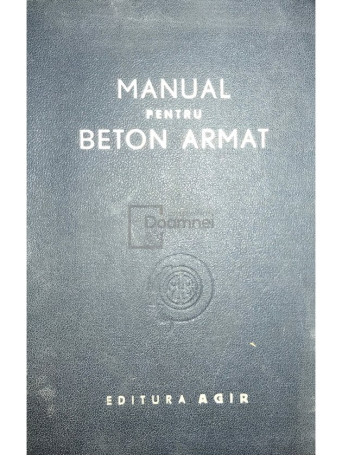 Cristea Niculescu - Manual pentru beton armat - 1947 - Cartonata