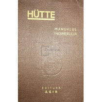 Hutte - Manualul inginerului, vol. 1