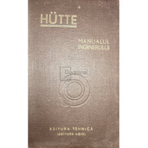 Hutte - Manualul inginerului, vol. 1