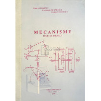 Mecanisme - Teme de proiect