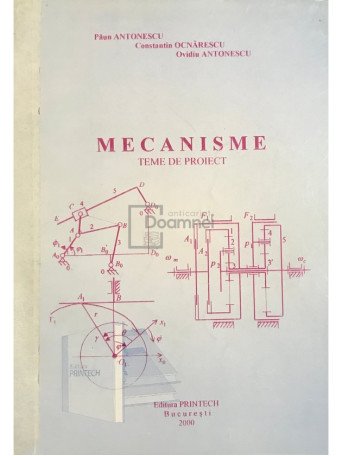 Mecanisme - Teme de proiect