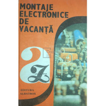 Montaje electronice de vacanta