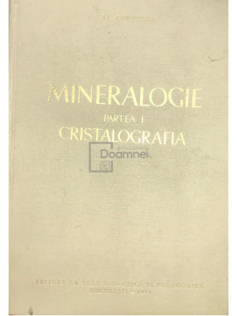 Mineralogie - Partea 1 - Cristalografia