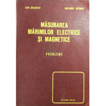 Masurarea marimilor electrice si magnetice. Probleme