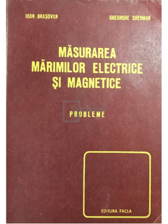 Masurarea marimilor electrice si magnetice. Probleme