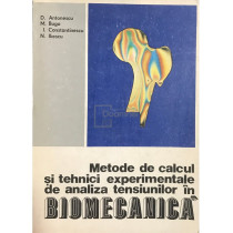 Metode de calcul si tehnici experimentale de analiza tensiunilor in biomecanica