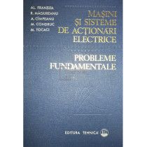 Masini si sisteme de actionari electrice. Probleme fundamentale