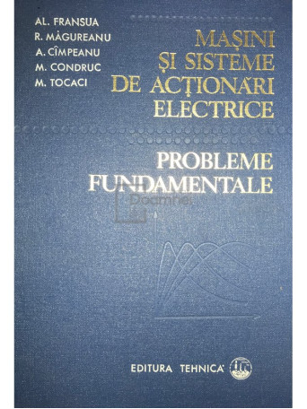 Masini si sisteme de actionari electrice. Probleme fundamentale