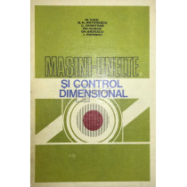 Masini-unelte si control dimensional