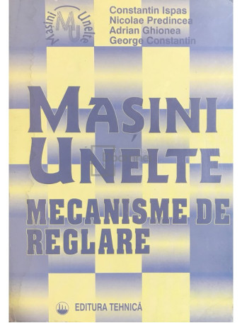 Masini unelte - Mecanisme de reglare