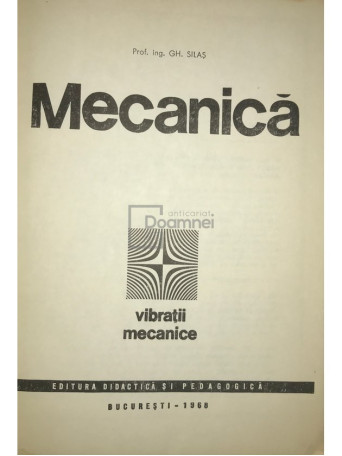 Mecanica. Vibratii mecanice