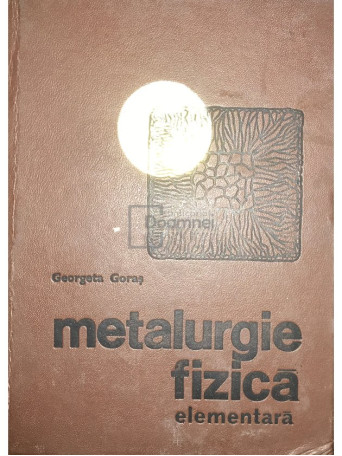 Metalurgie fizica elementara