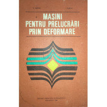 Masini pentru prelucrari prin deformare