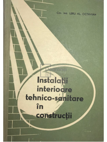 Instalatii interioare tehnico-sanitare in constructii