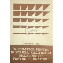 Indrumator pentru ridicarea calificarii modelorilor pentru turnatorii