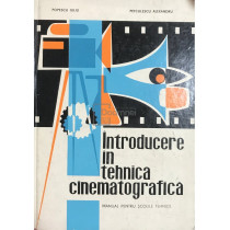 Introducere in tehnica cinematografica