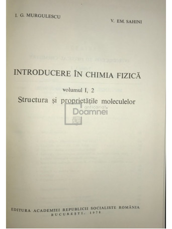 Introducere in chimia fizica, vol. 1, partea 2 - Structura si proprietatile moleculelor